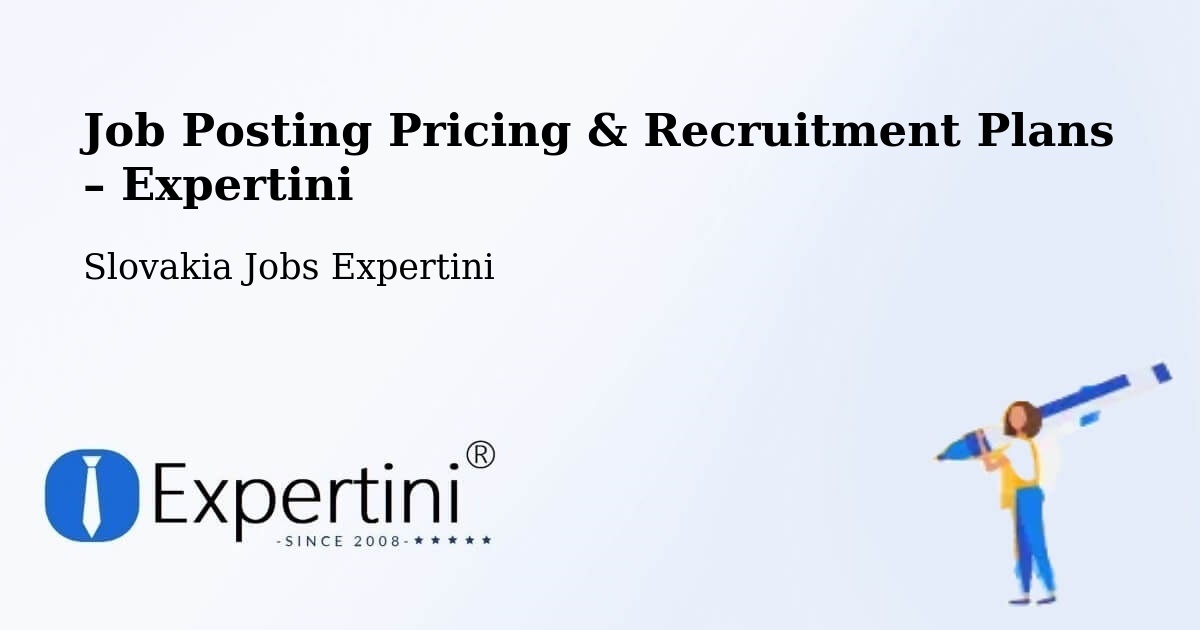 Job Posting Pricing & Recruitment Plans – Stropkov - Stropkov, Slovakia Jobs Expertini